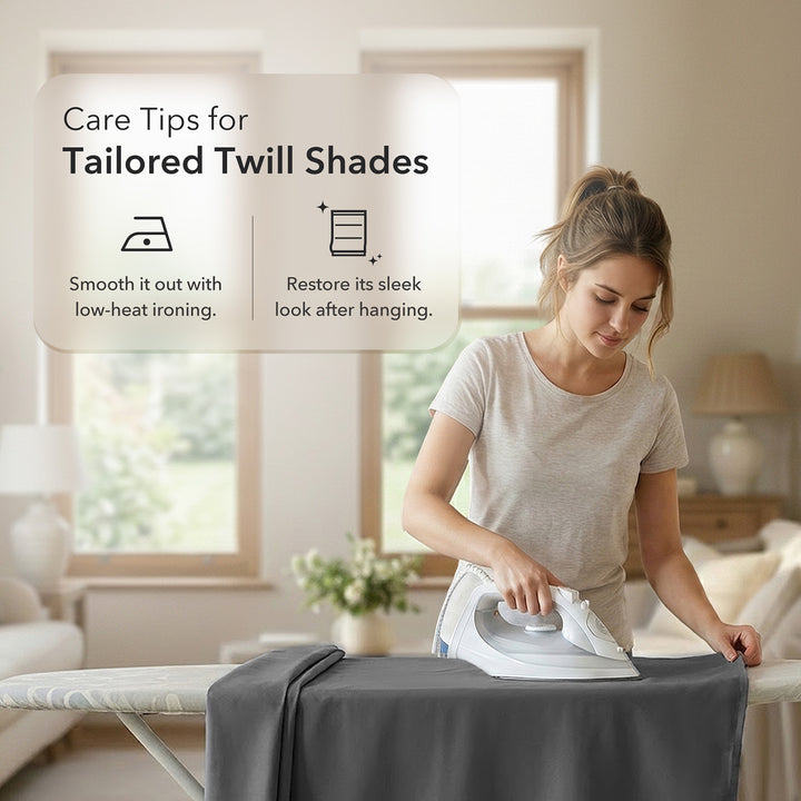 GoDear Design Woman ironing a gray fabric with text on care tips for tailored twill shades.